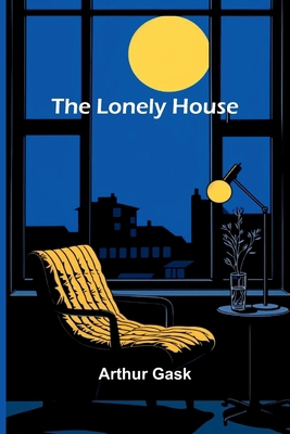 The Lonely House 9375363058 Book Cover
