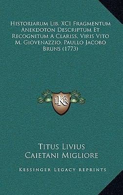 Historiarum Lib. XCI Fragmentum Anekdoton Descr... [Latin] 1169089089 Book Cover