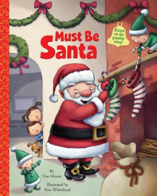 Must Be Santa (Big Little Golden Book) 0375868534 Book Cover