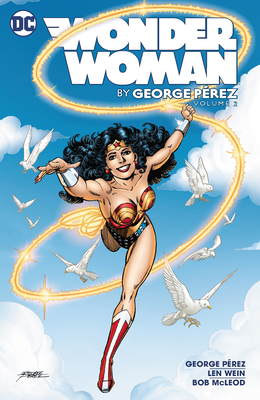 Wonder Woman by George Perez Vol. 2 (2025 Edition) 1799502163 Book Cover