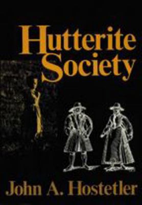 Hutterite Society 0801856396 Book Cover