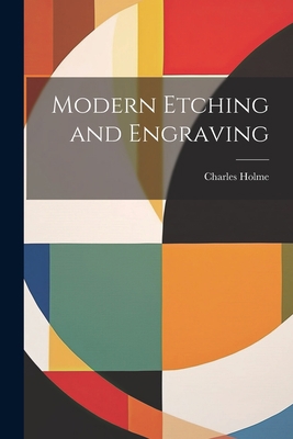 Modern Etching and Engraving 102164370X Book Cover