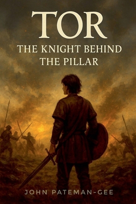 Tor: The Knight Behind The Pillar B0FD1PS32R Book Cover