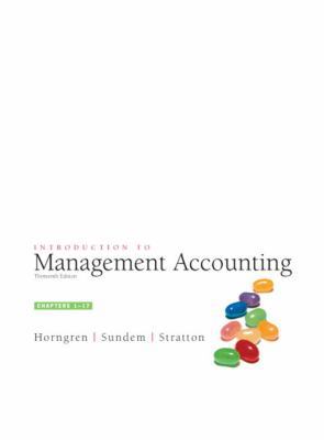 Introduction to Management Accounting, Chap. 1-17 013144073X Book Cover