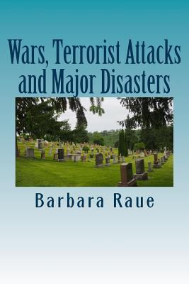 Wars, Terrorist Attacks and Major Disasters 1490376801 Book Cover