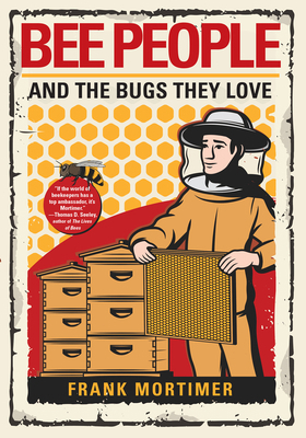 Bee People and the Bugs They Love 0806540834 Book Cover
