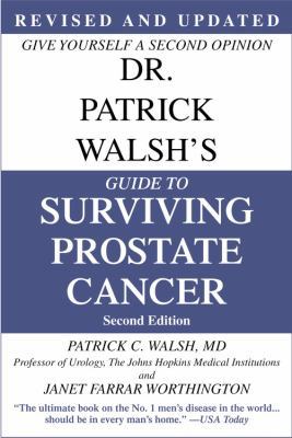 Dr. Patrick Walsh's Guide to Surviving Prostate... 0446696897 Book Cover