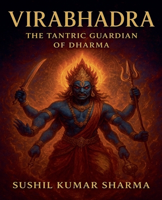 Vīrabhadra B0FSCXYD7J Book Cover