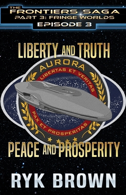 Ep.#3.3 - Liberty and Truth, Peace and Prosperity B0B4KXHVQY Book Cover