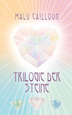 Trilogie der Steine [German] 3756855155 Book Cover