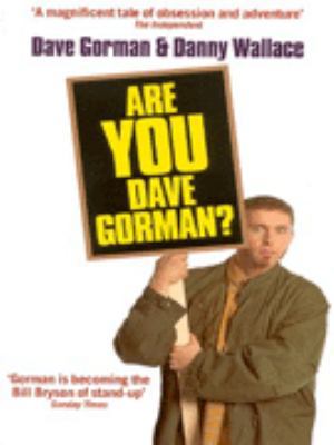 Are You Dave Gorman? 0091879647 Book Cover