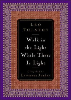 Walk in the Light While There is Light 0800717821 Book Cover