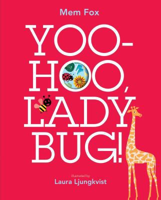 Yoo-Hoo, Ladybug! 1442434007 Book Cover