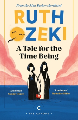 A Tale for the Time Being (Canons) 1838856250 Book Cover