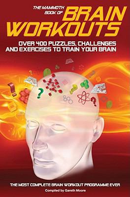 The Mammoth Book of Brain Workouts 0762433752 Book Cover