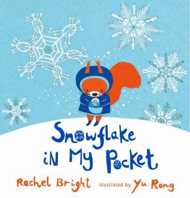 Snowflake in My Pocket 1610675517 Book Cover
