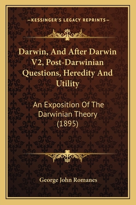 Darwin, And After Darwin V2, Post-Darwinian Que... 1166612368 Book Cover