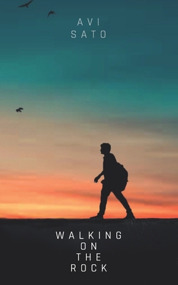 Walking on the Rock 1777071305 Book Cover