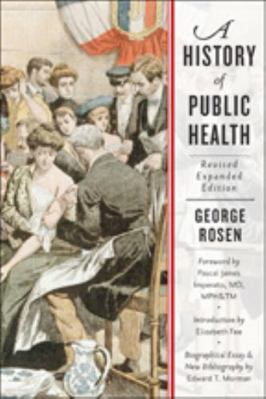 A History of Public Health 1421416018 Book Cover