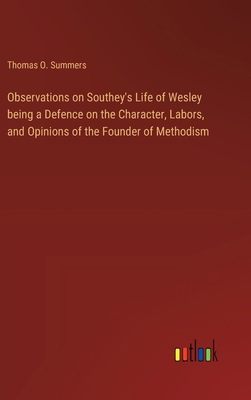 Observations on Southey's Life of Wesley being ... 336862623X Book Cover