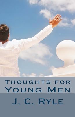 Thoughts for Young Men 1490530010 Book Cover