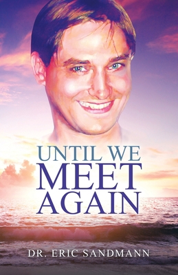 Until We Meet Again 1973668742 Book Cover