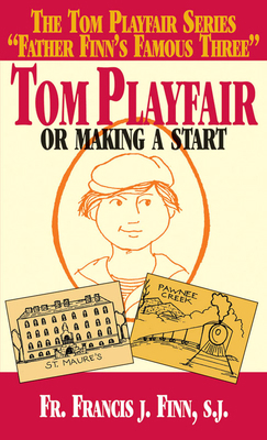 Tom Playfair: Or Making a Start 0895556707 Book Cover