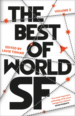 The Best of World SF: Volume 2 180328031X Book Cover