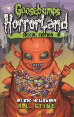Weirdo Halloween (Goosebumps Horrorland) 1407116371 Book Cover