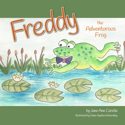 Freddy the Adventurous Frog 1981993924 Book Cover