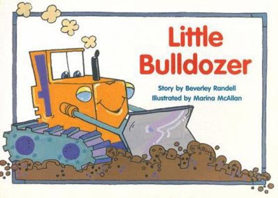 Little Bulldozer (New PM story books) 0435067036 Book Cover