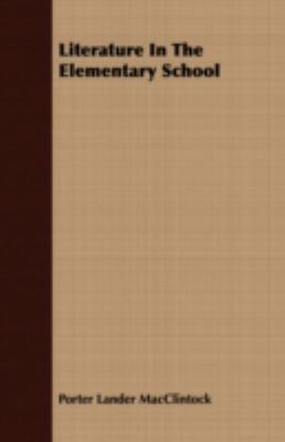 Literature in the Elementary School 1443715751 Book Cover