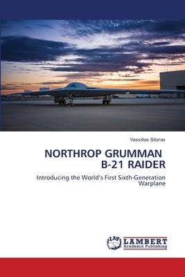 Northrop Grumman B-21 Raider 6204729810 Book Cover