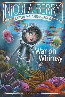 War on Whimsy (Nicola Berry) 0448448483 Book Cover