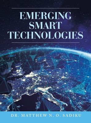 Emerging Smart Technologies 1665516623 Book Cover