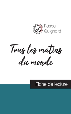 Tous les matins du monde de Pascal Quignard (fi... [French]            Book Cover