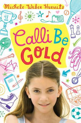 Calli Be Gold 0385739702 Book Cover