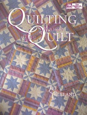 Quilting Makes the Quilt 1564770753 Book Cover