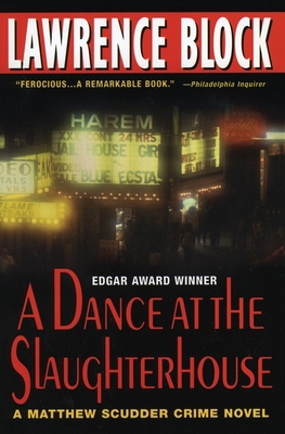 A Dance at the Slaughterhouse: A Matthew Scudde... 0380813734 Book Cover