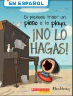 si piensas trader un piano a la playa, NO LO HA... 1338333186 Book Cover