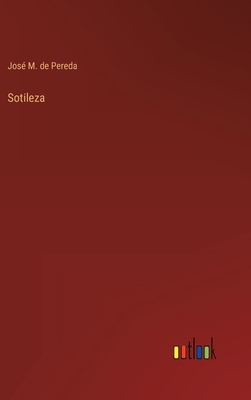 Sotileza [Spanish] 3368001531 Book Cover