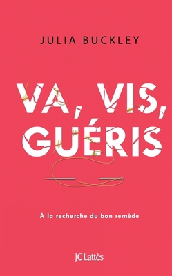 Va, vis, guéris [French] 2709663279 Book Cover