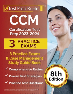 CCM Certification Test Prep 2023-2024: 3 Practi... 1637758464 Book Cover