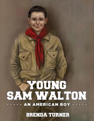 Young Sam Walton: An American Boy            Book Cover