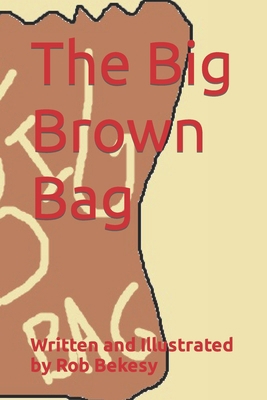 The Big Brown Bag B0BQ56K9KY Book Cover