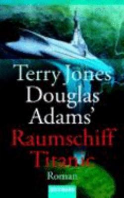 Raumschiff Titanic. [German] 3442448867 Book Cover