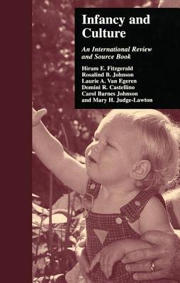Infancy and Culture: An International Review an... 1138992453 Book Cover