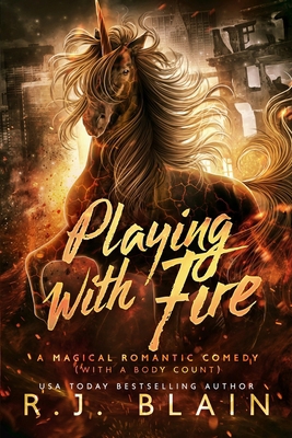 Playing with Fire: A Magical Romantic Comedy (w... B0B5MSCG46 Book Cover
