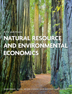 Natural Resource and Environmental Economics 0321417534 Book Cover