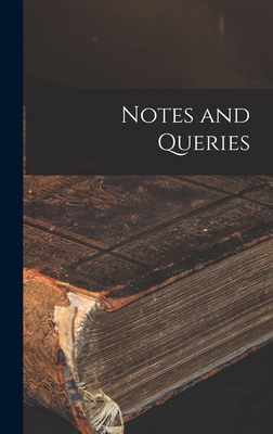 Notes and Queries 1017953139 Book Cover